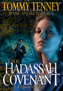 The Hadassah Covenant: A Queen's Legacy