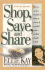 Shop, Save, and Share
