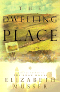The Dwelling Place