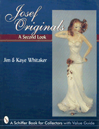 Josef Originals: A Second Look