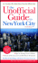 The Unofficial Guide to New York City