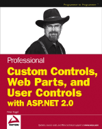 Professional Web Parts and Custom Controls with ASP.Net 2.0
