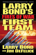Larry Bond's First Team: Fires of War
