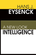 Intelligence: The New Look