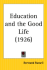 Education and the Good Life