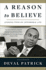 A Reason to Believe: Lessons from an Improbable Life