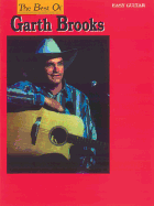 The Best of Garth Brooks for Easy Guitar: Easy Guitar/Tab