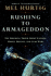 Rushing to Armageddon: The Shocking Truth about Canada, Missile Defence, and Star Wars