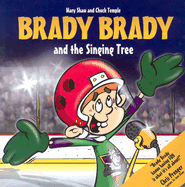 Brady Brady and the Singing Tree