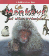 Monkeys and Other Primates