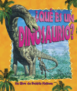 Que Es un Dinosaurio?