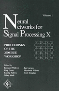 Neural Networks for Signal Processing X: Proceedings of the 2000 IEEE Workshop (2-Volume Set)
