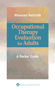 Occupational Therapy Evaluation for Adults: A Pocket Guide