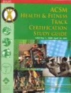 ACSM Health/Fitness Track Certification Study Guide, 2000