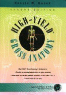 High-Yield Gross Anatomy
