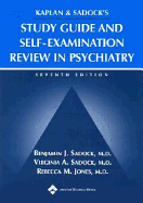 Kaplan & Sadock's Study Guide and Self-Examination Review in Psychiatry