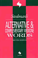 Stedman's Alternative & Complementary Medicine Words