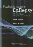 psychiatric issues in epilepsy a practical guide to diagnosis and treatment