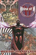 House of M: Wolverine, Iron Man and Hulk Vol. 3