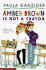 Amber Brown Is Not a Crayon