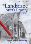Landscape Artist's Drawing Bible (Artist's Bibles)