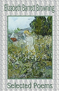 Poems, Selected, by Elizabeth Browning