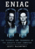 Eniac: The Triumphs and Tragedies of the World's First Computer