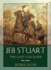 Jeb Stuart: The Last Cavalier