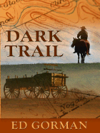 Dark Trail