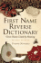 First Name Reverse Dictionary: Given Names Listed by Meaning