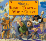 Hunchback of Notre Dame-Upside Down and Topsy-Turvy
