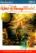 Walt Disney World 2001: Expert Advice from the Inside Source: Expert Advice from the Inside Source