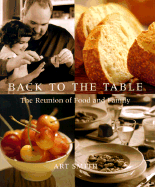 Back to the Table: The Reunion of Food and Family
