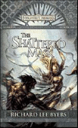 forgotten realities the shattered mask sembia gateway to the realms book ii