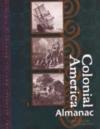 Colonial America Reference Library: Almanac