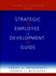 Strategic Employee Development Guide, Group Facilitation Guide