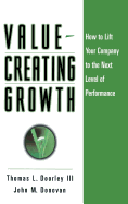 value creating growth how to lift your company to the next level of perform