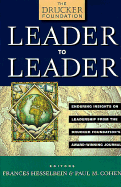 Leader to Leader (Ltl), Enduring Insights on Leadership from the Drucker Foundation's Award-Winning Journal