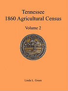 Tennessee 1860 Agricultural Census, Volume 2