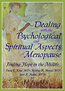 Dealing with the Psychological and Spiritial Aspects of Menopause: Finding Hope in the Midlife