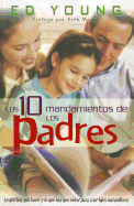 Los 10 Mandamientos de los Padres