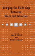 Bridging the Skills Gap Between Work and Education