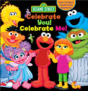 New Sesame Street Celebrate You Celebrate Me A Peek And Touch Book