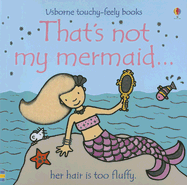 That's Not My Mermaid: Her Hair Is Too Fluffy