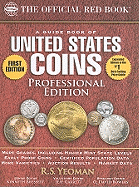 A Guide Book of United States Coins Professional Edition