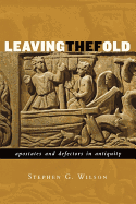 leaving the fold apostates and defectors in antiquity