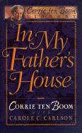 In My Father's House: The Years Before the Hiding Place