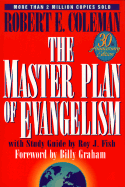 The Master Plan of Evangelism: 30th Anniversary Edition