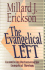 The Evangelical Left: Encountering Postconservative Evangelical Theology