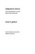 Subjected to Science: Human Experimentation in America Before the Second World War